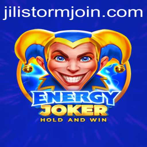 EnergyJoker: Unleashing the Power of JILI Storm in Modern Gaming