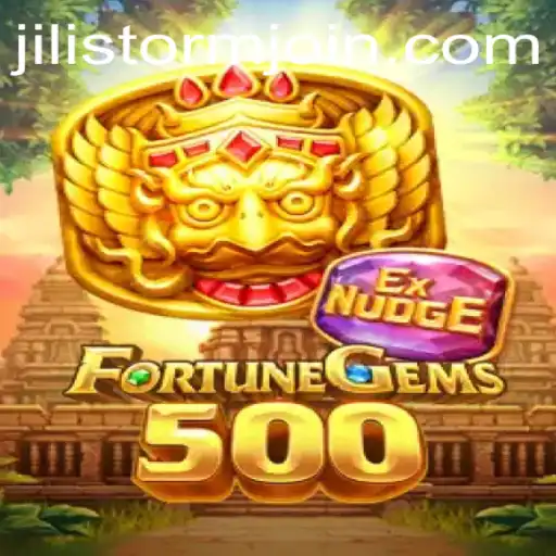 Exploring the Thrills of FortuneGems500 and the Exciting JILI Storm Feature