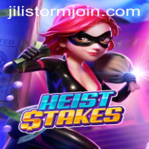 Unraveling the Excitement of HeistStakes: An In-Depth Guide