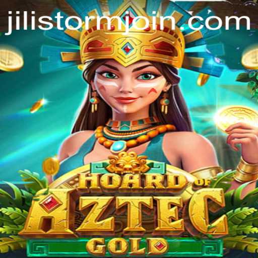 Hoard of Aztec Gold: A JILI Storm Adventure