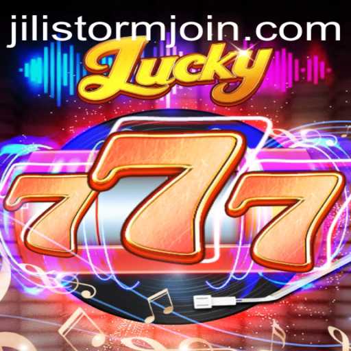 Unveiling Lucky777: The Thrilling World of JILI Storm