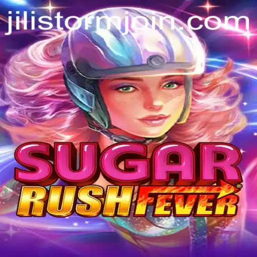 Discover the Excitement of SugarRushFever Amid the JILI Storm