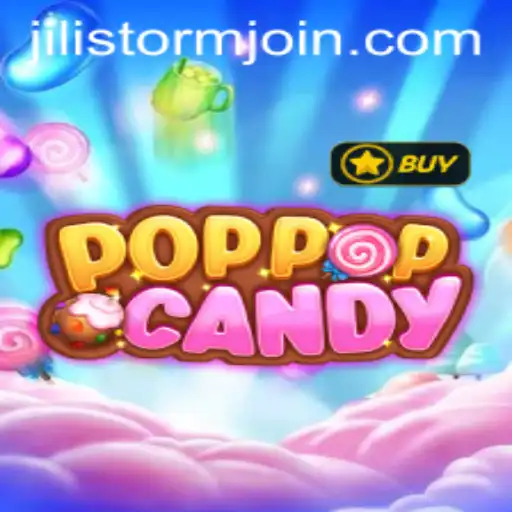 POPPOPCANDY: Exploring the World of JILI Storm