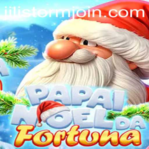 Discover the Thrill of PapaiNoeldaFortuna: A New Era with JILI Storm